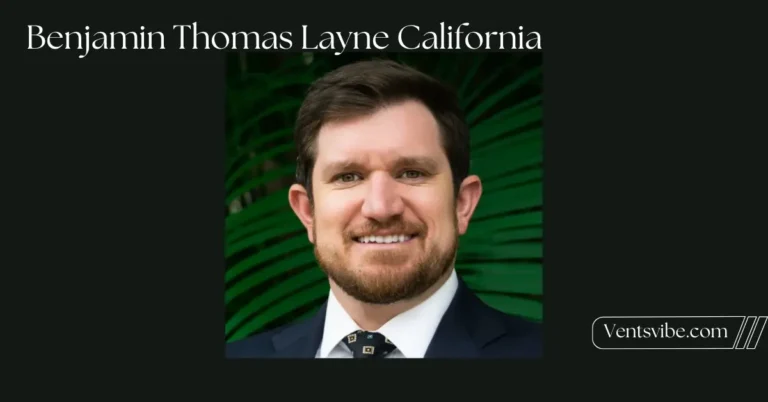 Benjamin Thomas Layne California